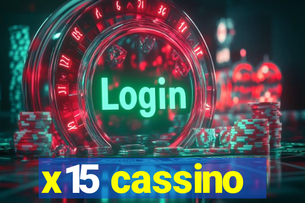 x15 cassino